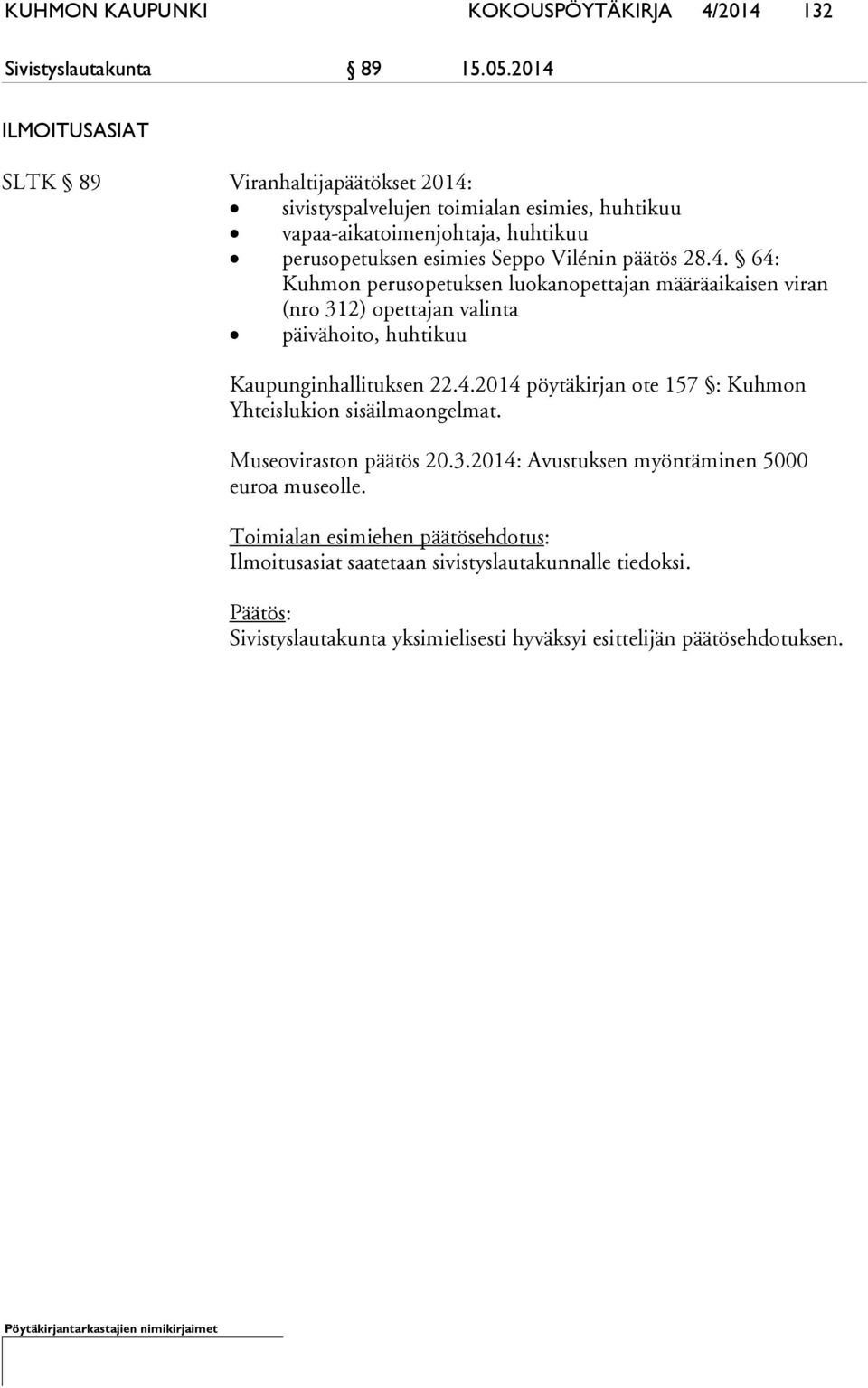 perusopetuksen esimies Seppo Vilénin päätös 28.4.
