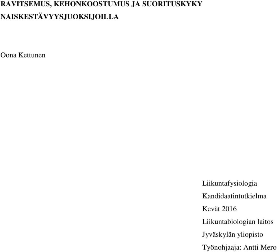 Liikuntafysiologia Kandidaatintutkielma Kevät 2016