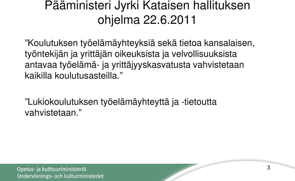 yrittäjän oikeuksista ja velvollisuuksista antavaa työelämä- ja