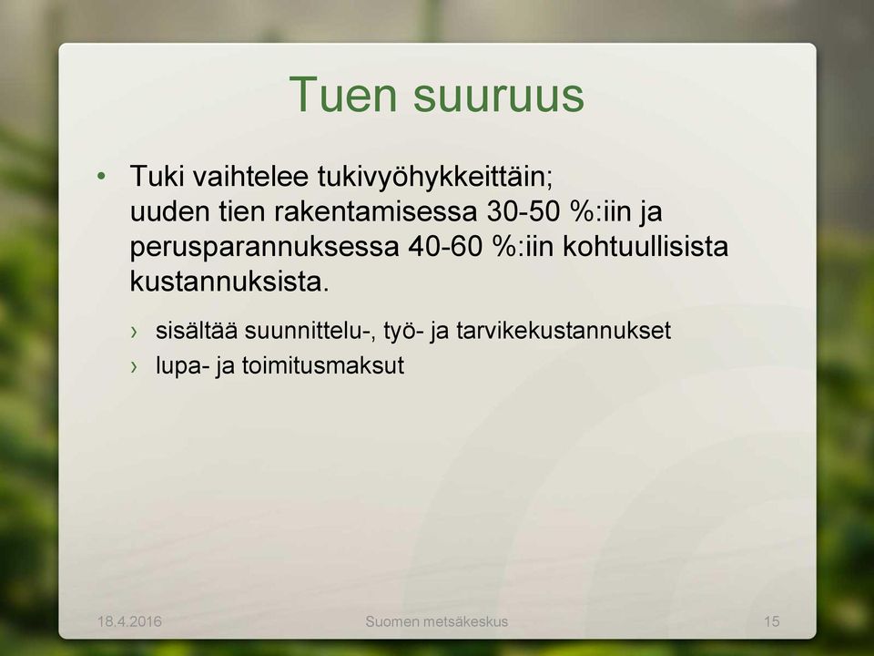 kohtuullisista kustannuksista.