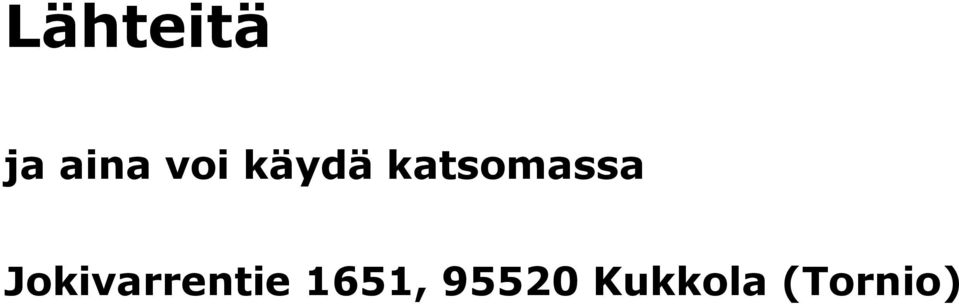 katsomassa