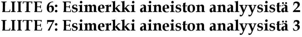 2 LIITE 7: Esimerkki 