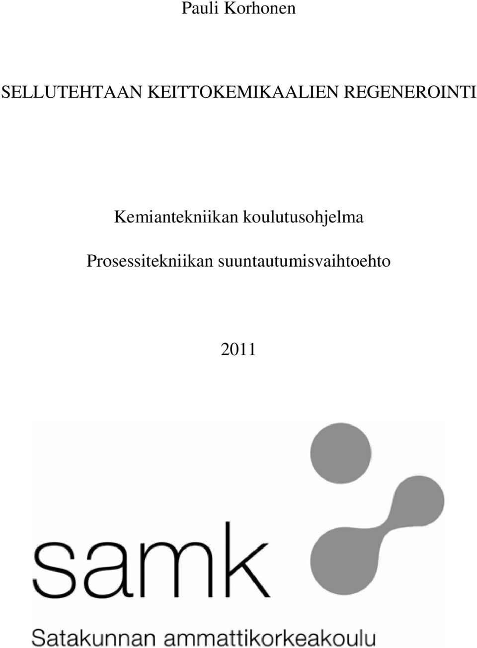 Kemiantekniikan koulutusohjelma
