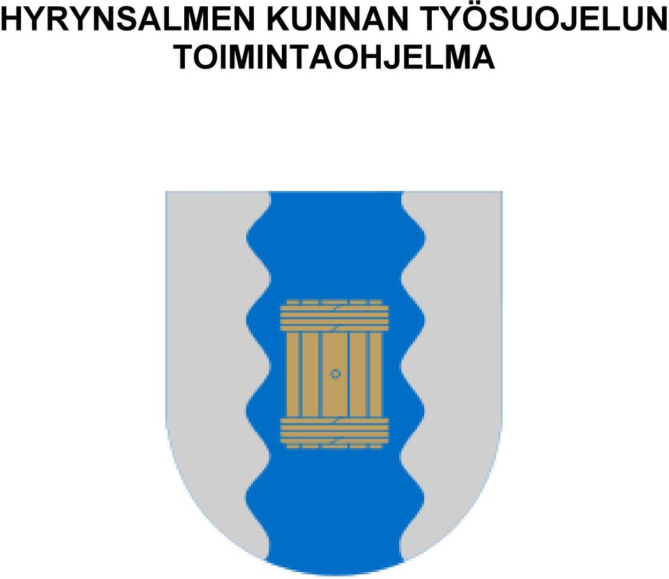 TYÖSUOJELUN