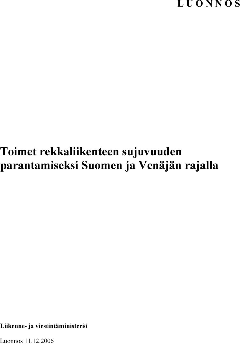 parantamiseksi Suomen ja Venäjän