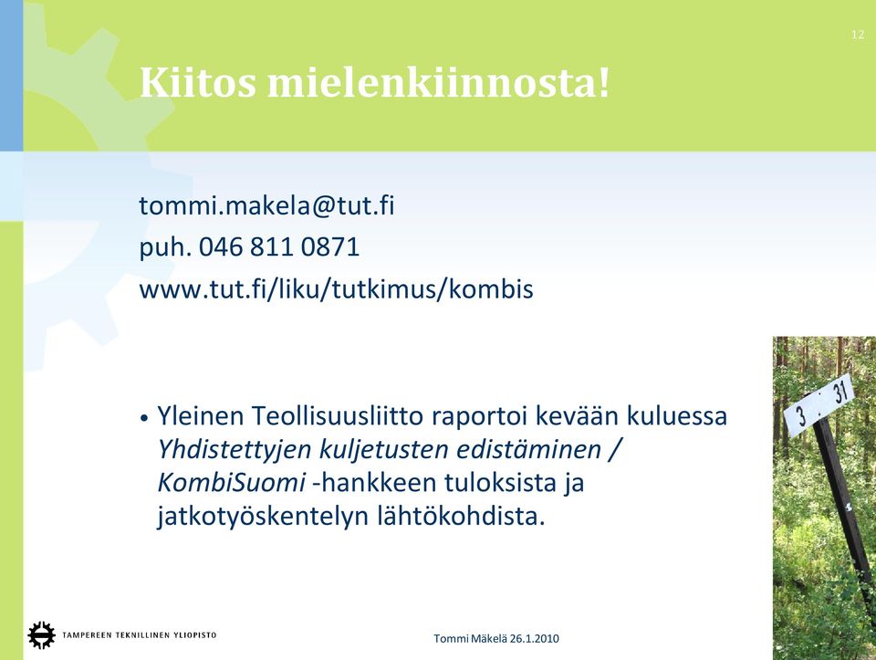 fi/liku/tutkimus/kombis Yleinen Teollisuusliitto raportoi