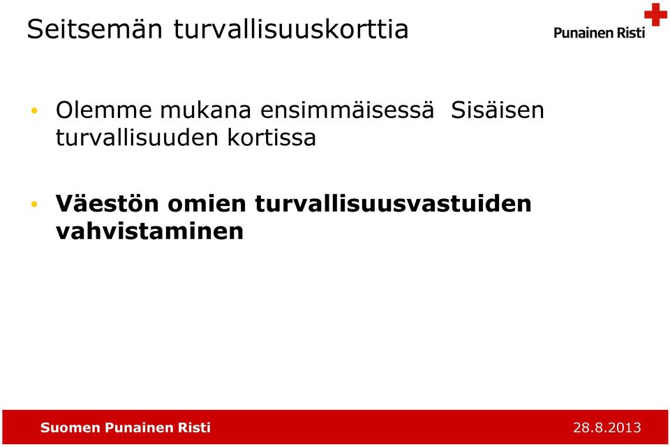 Sisäisen turvallisuuden kortissa