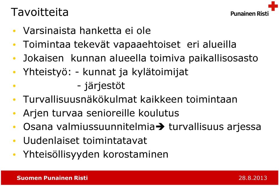 järjestöt Turvallisuusnäkökulmat kaikkeen toimintaan Arjen turvaa senioreille koulutus