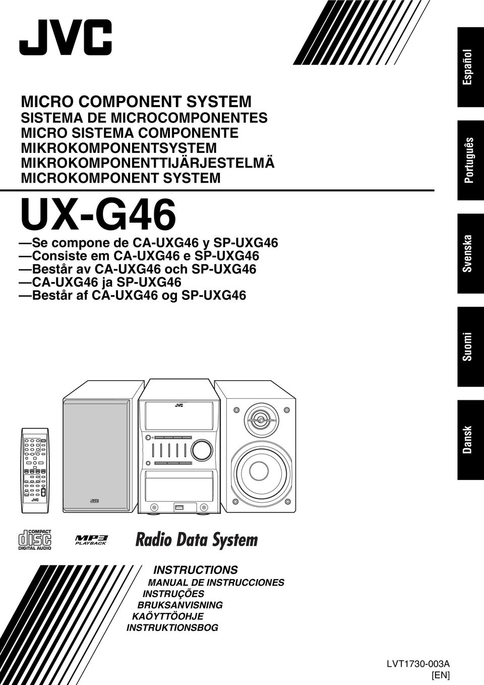 e SP-UXG46 Består av CA-UXG46 och SP-UXG46 CA-UXG46 ja SP-UXG46 Består af CA-UXG46 og SP-UXG46 Svenska Suomi