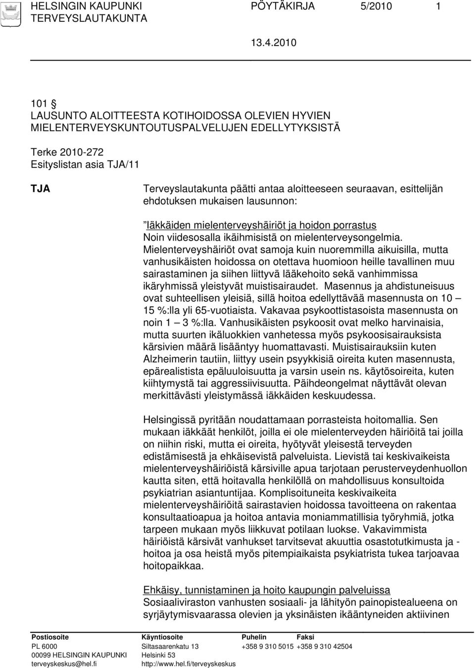 mielenterveysongelmia.