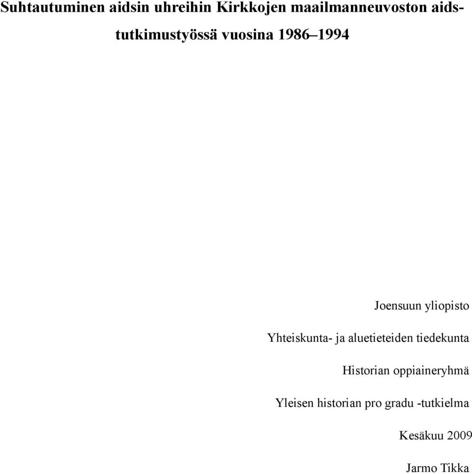 Yhteiskunta- ja aluetieteiden tiedekunta Historian