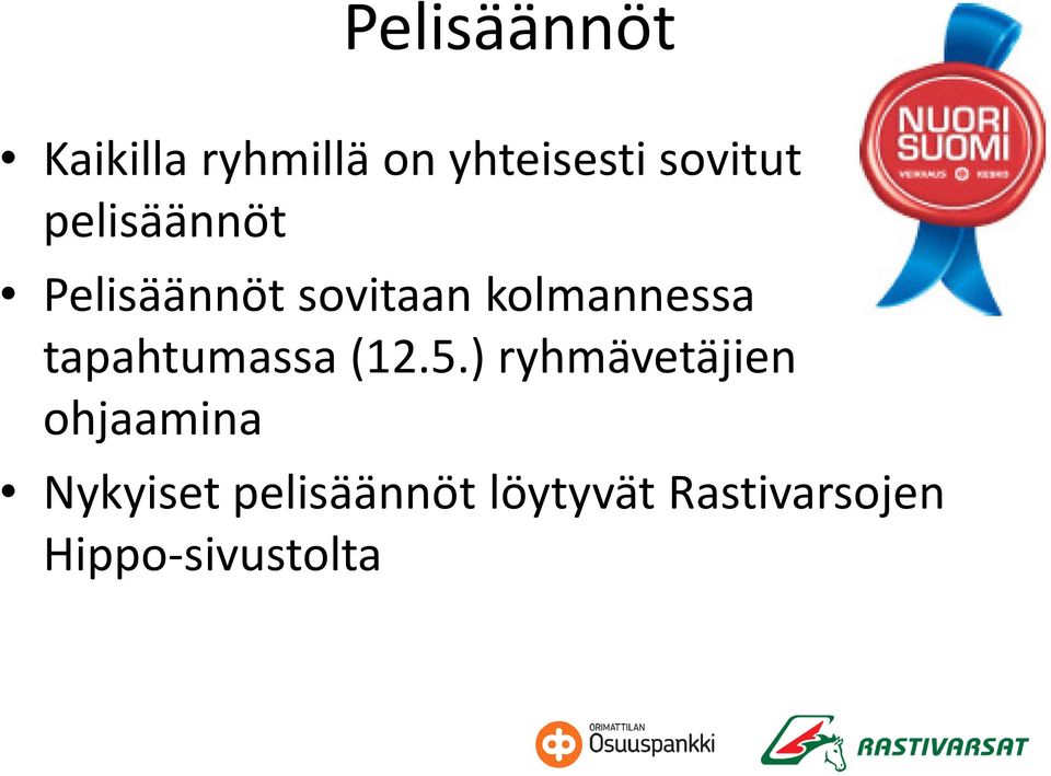 kolmannessa tapahtumassa (12.5.