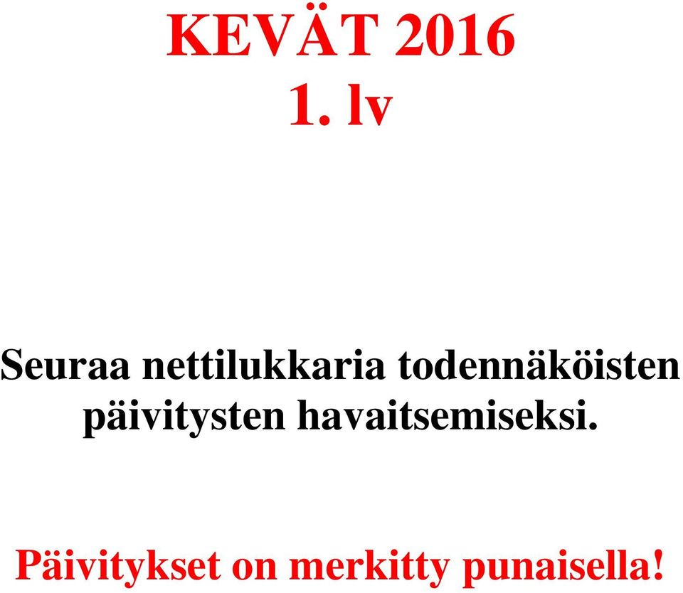 todennäköisten päivitysten