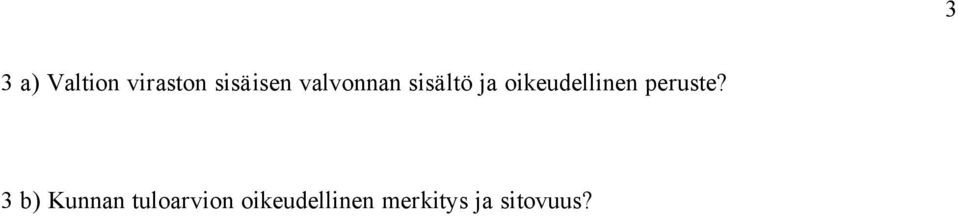 oikeudellinen peruste?