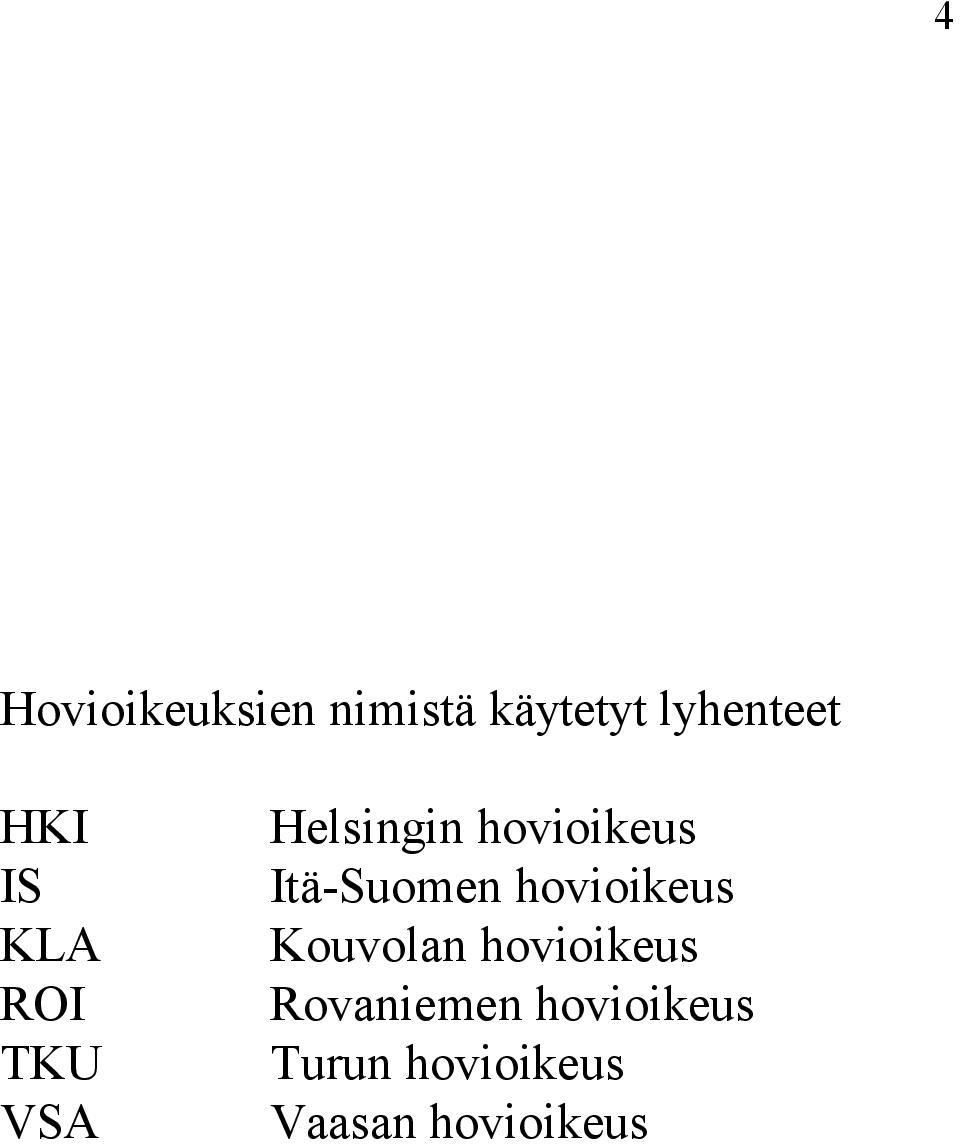 Itä-Suomen hovioikeus Kouvolan hovioikeus