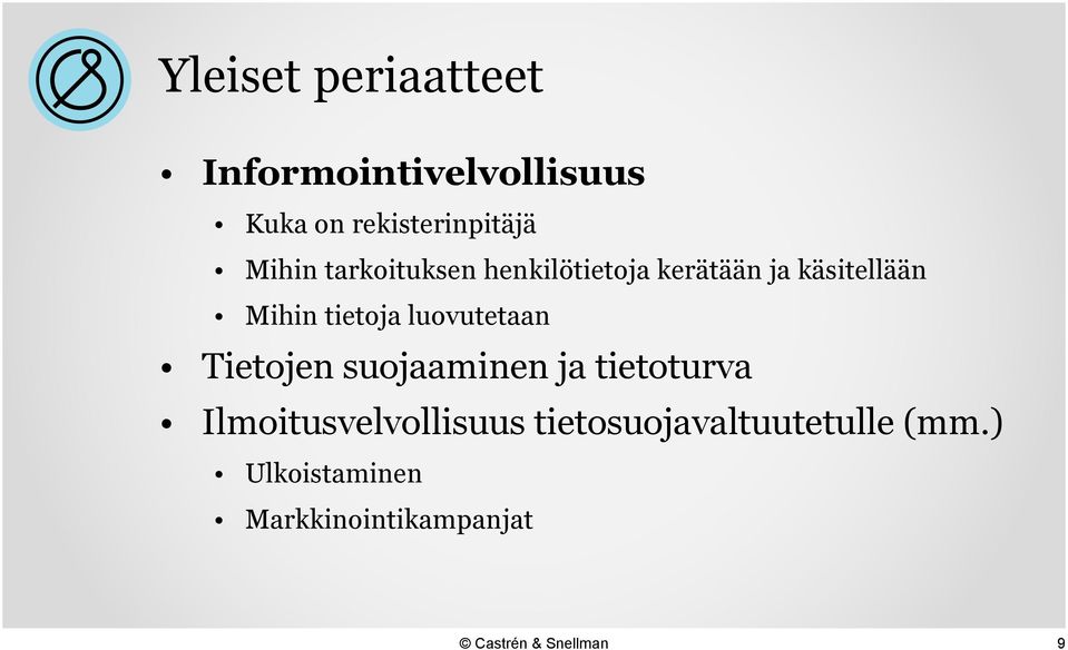 tietoja luovutetaan Tietojen suojaaminen ja tietoturva