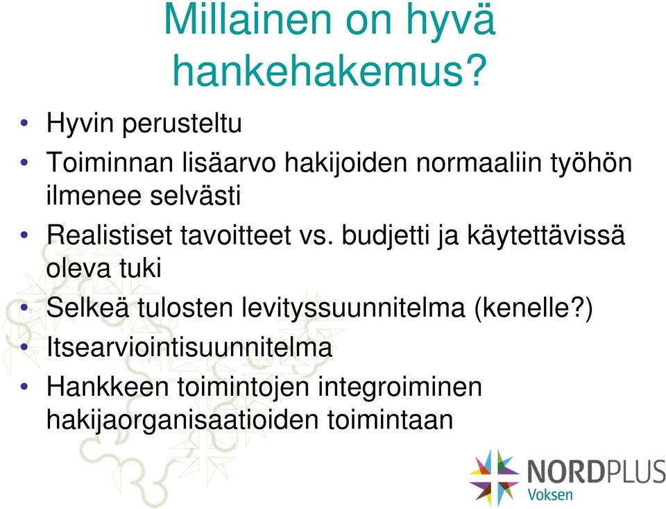 selvästi Realistiset tavoitteet vs.