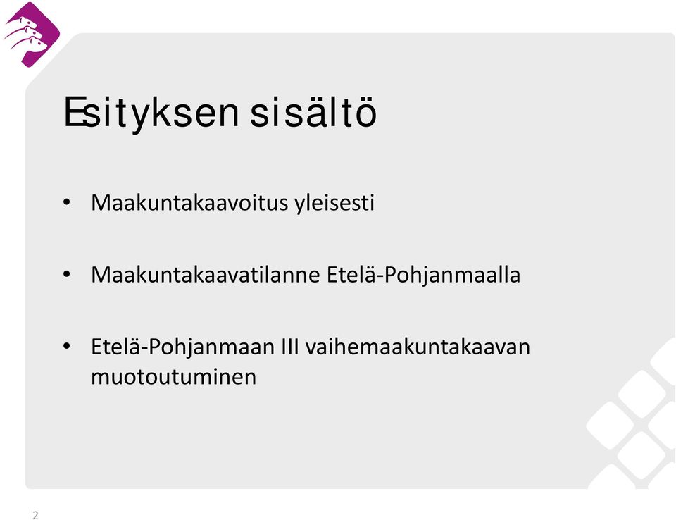 Etelä Pohjanmaalla Etelä Pohjanmaan