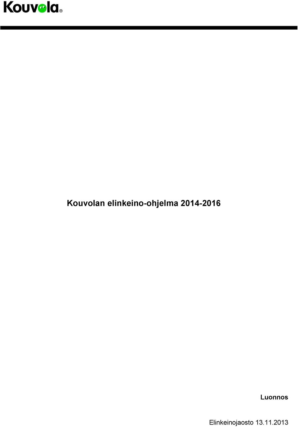2014-2016 Luonnos