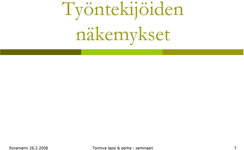 26.2.2008 Toimiva