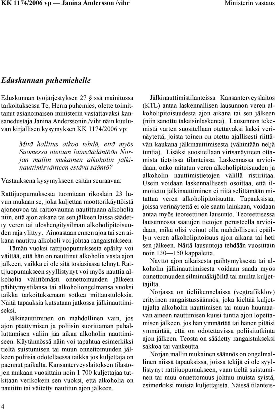 jälkinauttimisväitteen estävä sääntö?
