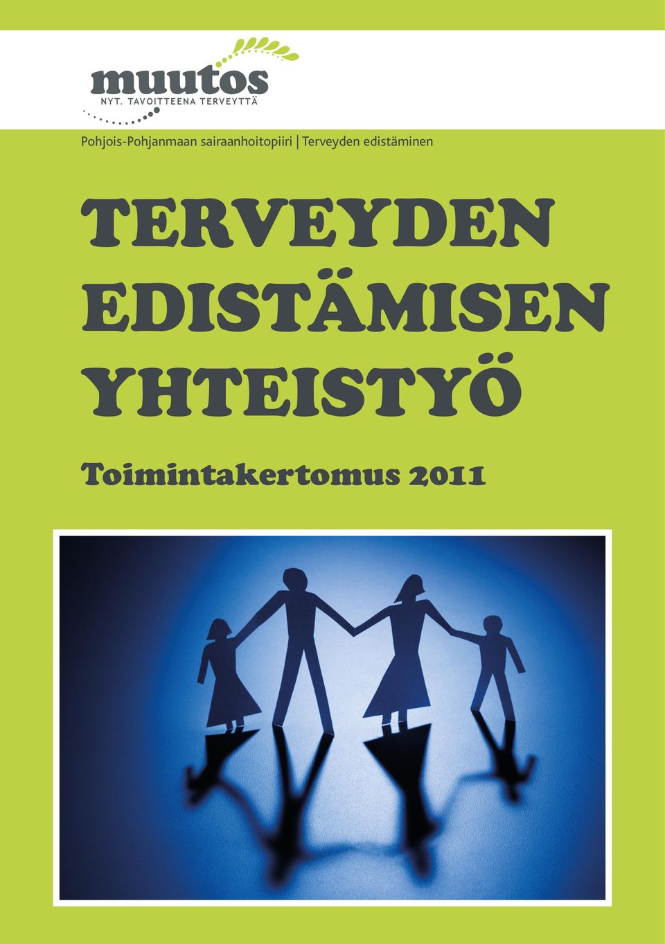 Pohjois-Pohjanmaan sairaanhoitopiiri Terveyden