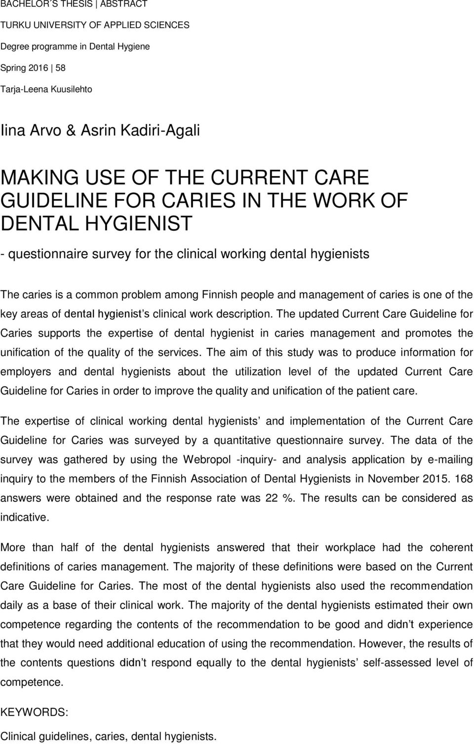 one of the key areas of dental hygienist s clinical work description.