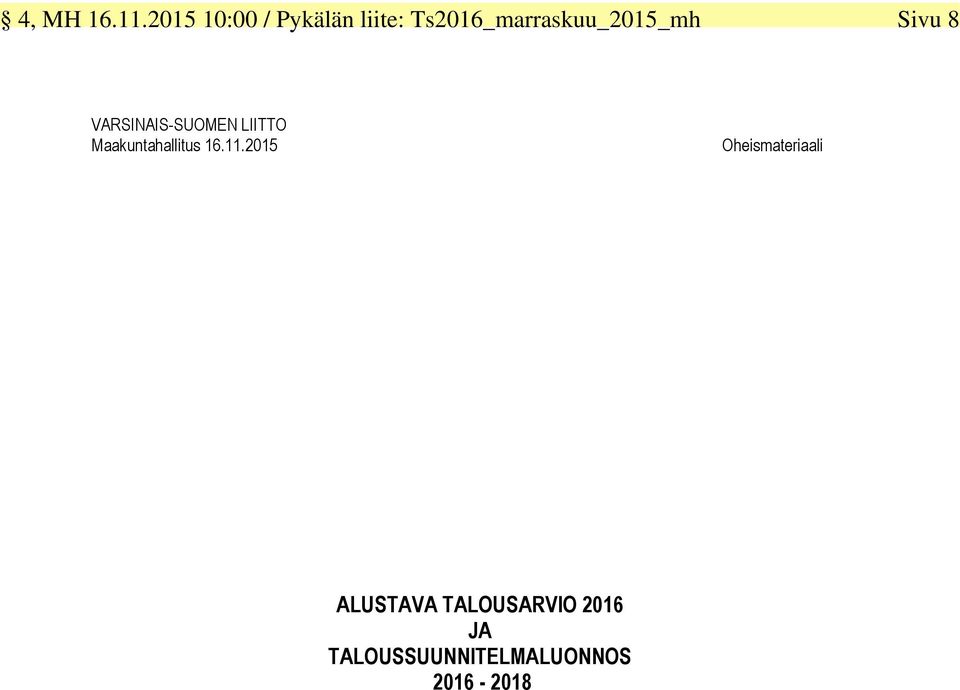 Ts2016_marraskuu_2015_mh Sivu 8 VARSINAIS-SUOMEN