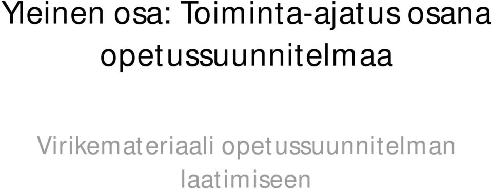 opetussuunnitelmaa