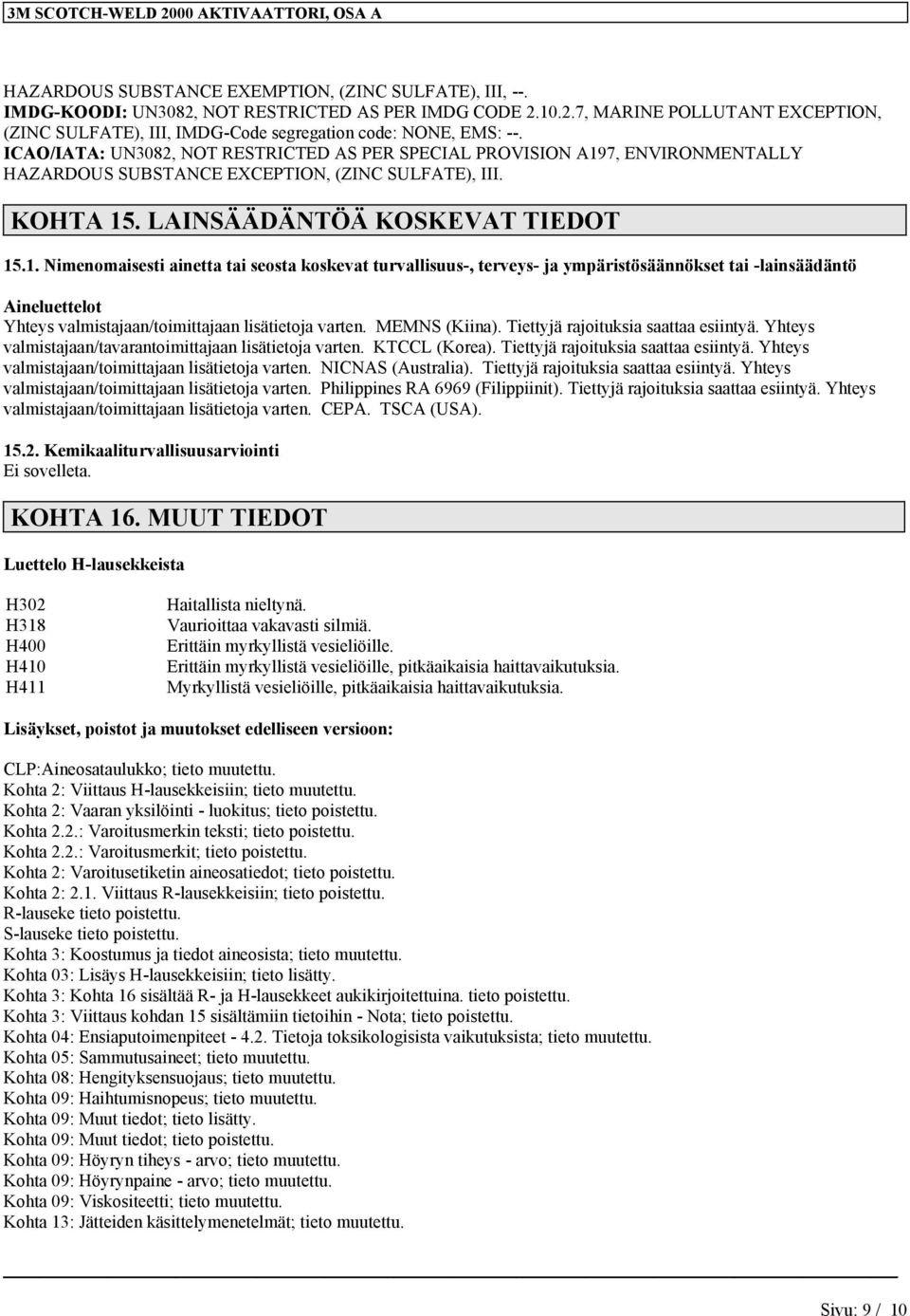 7, ENVIRONMENTALLY HAZARDOUS SUBSTANCE EXCEPTION, (ZINC SULFATE), III. KOHTA 15