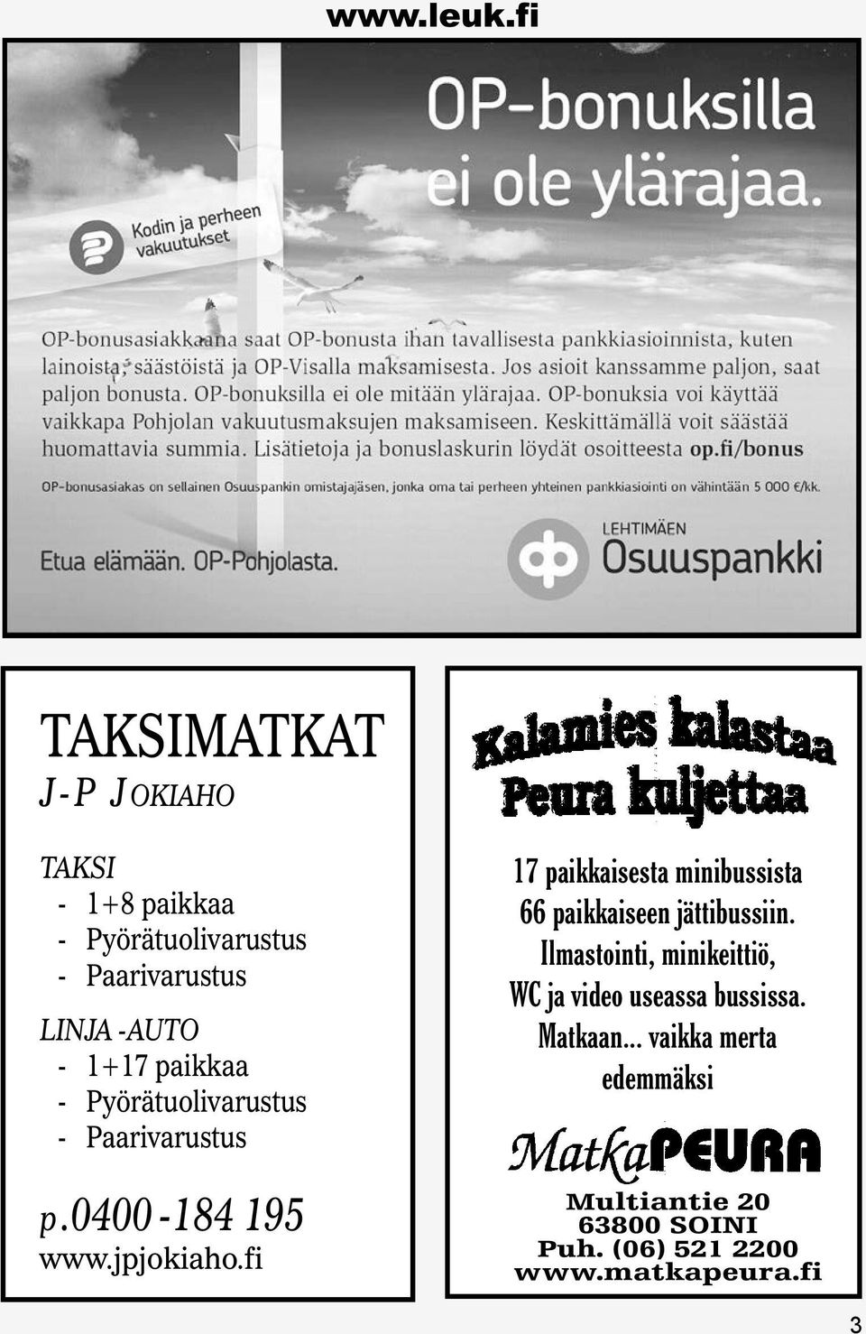fi 17 paikkaisesta minibussista 66 paikkaiseen jättibussiin.
