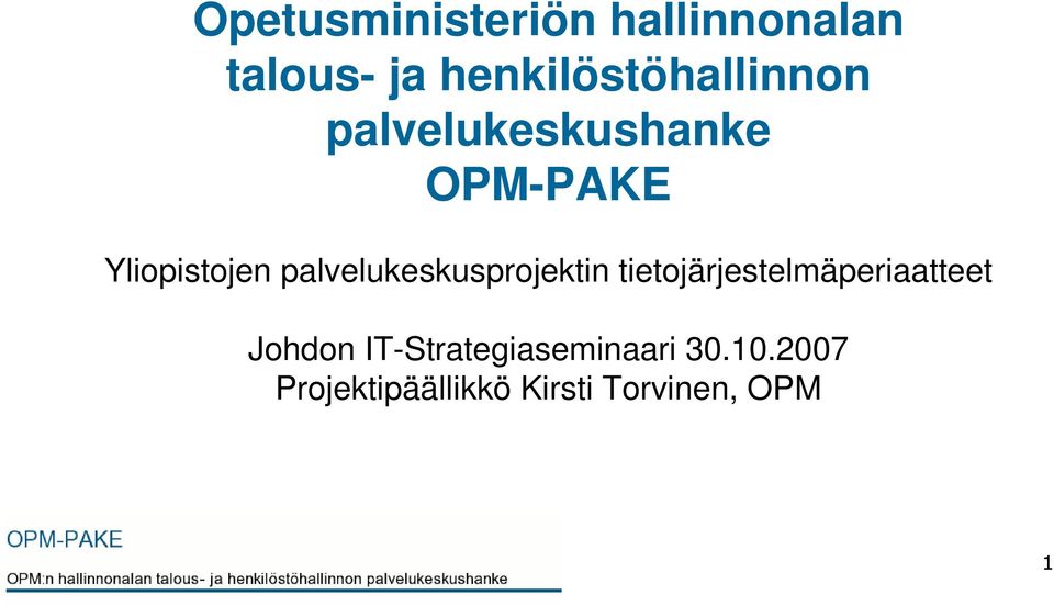 Yliopistojen palvelukeskusprojektin