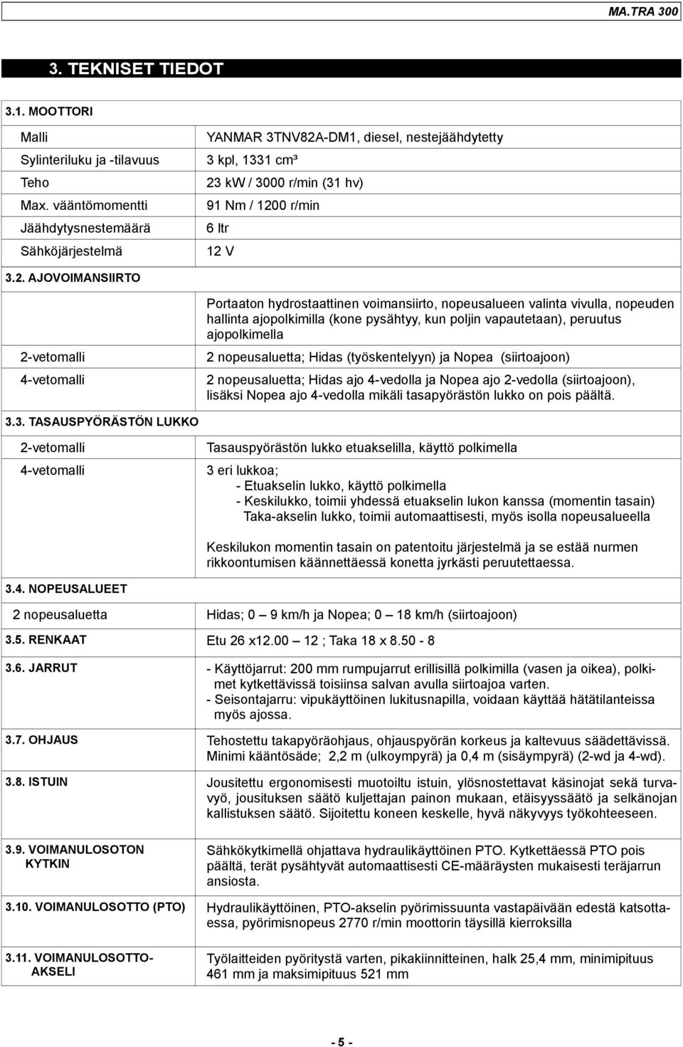 -DM1, diesel, nestejäähdytetty 3 kpl, 1331 cm³ 23