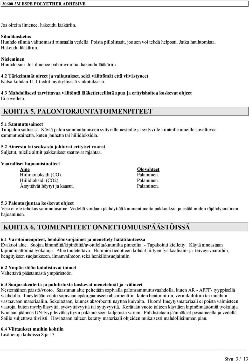 KOHTA 5. PALONTORJUNTATOIMENPITEET 5.