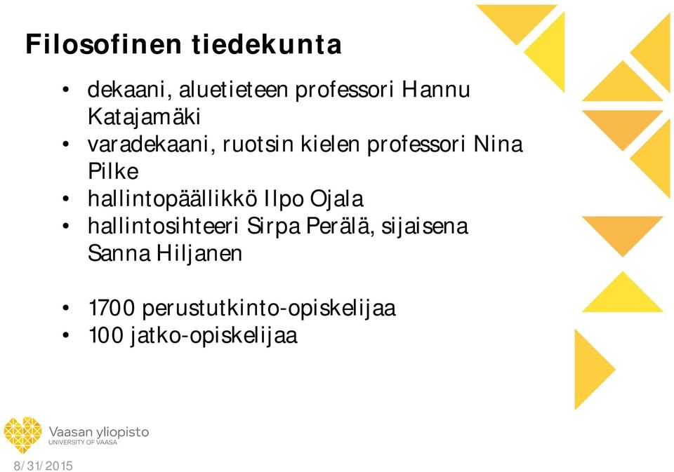 hallintopäällikkö Ilpo Ojala hallintosihteeri Sirpa Perälä,