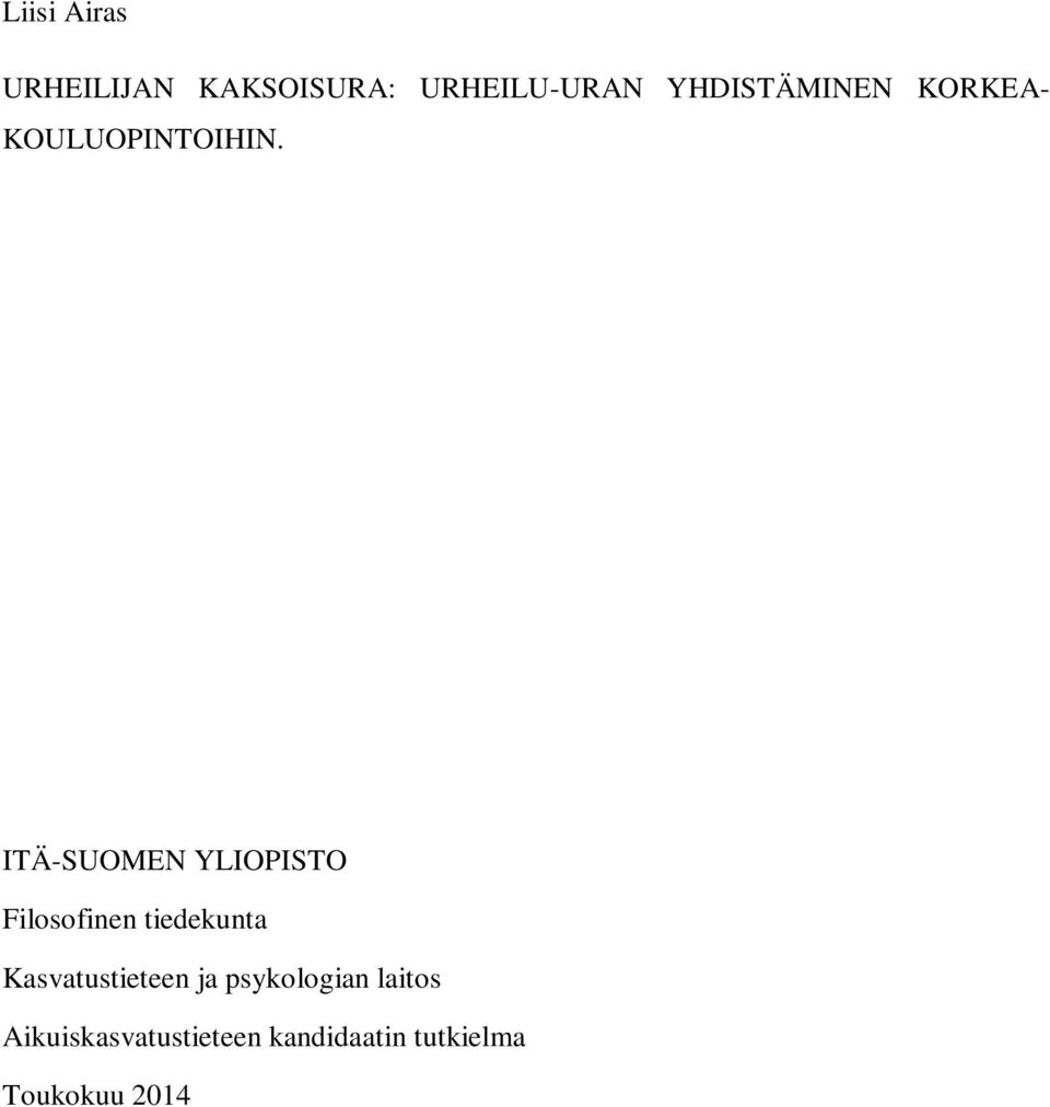 ITÄ-SUOMEN YLIOPISTO Filosofinen tiedekunta