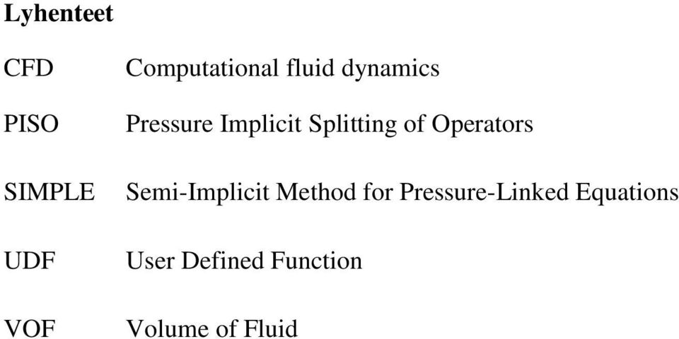 Operators Semi-Implicit Method for