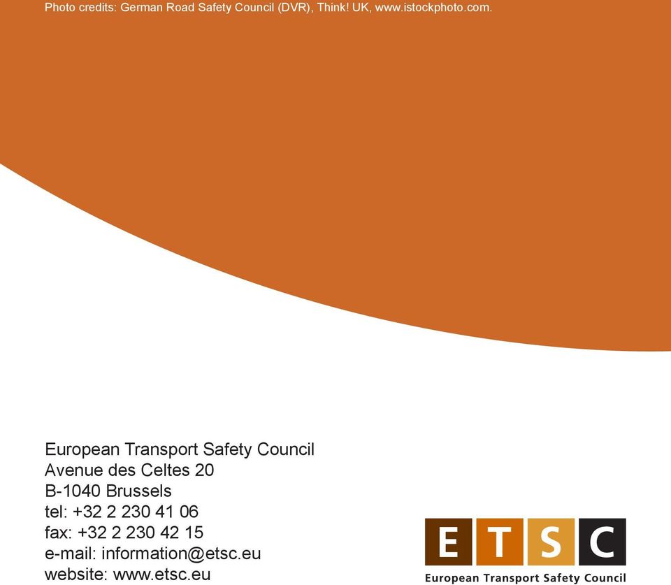 European Transport Safety Council Avenue des Celtes 20