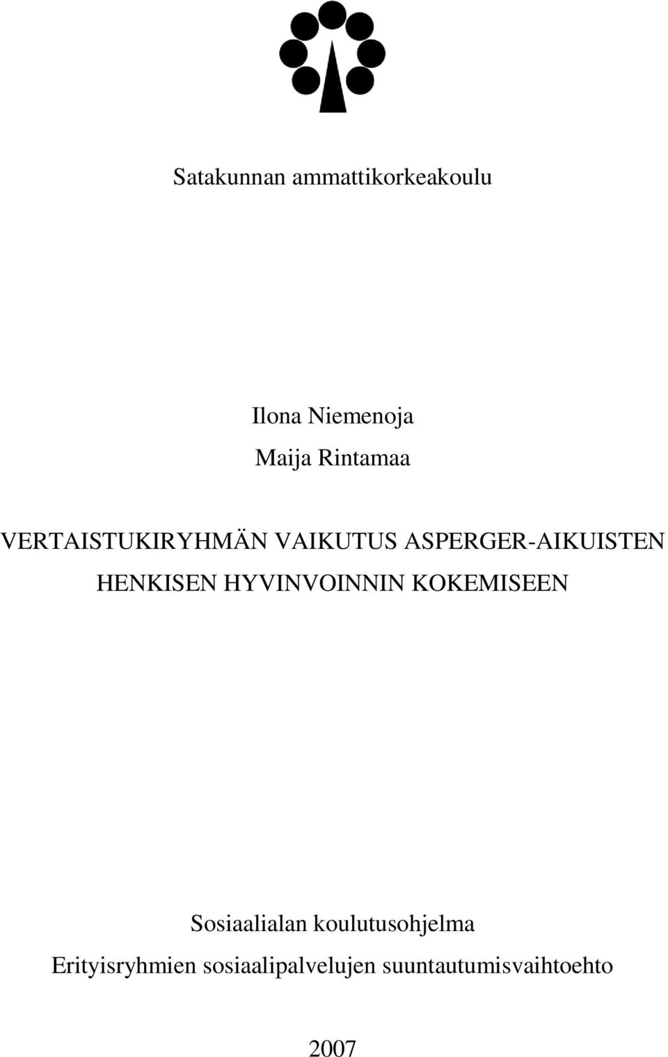 HENKISEN HYVINVOINNIN KOKEMISEEN Sosiaalialan
