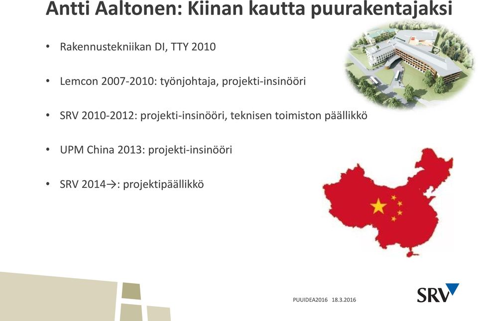 2010-2012: projekti-insinööri, teknisen toimiston päällikkö UPM