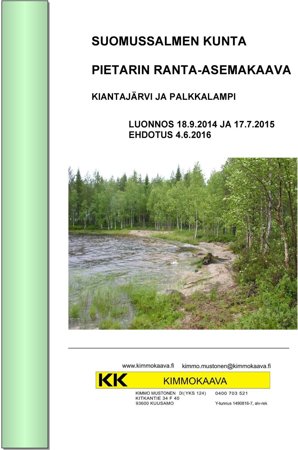 KIANTAJÄRVI JA
