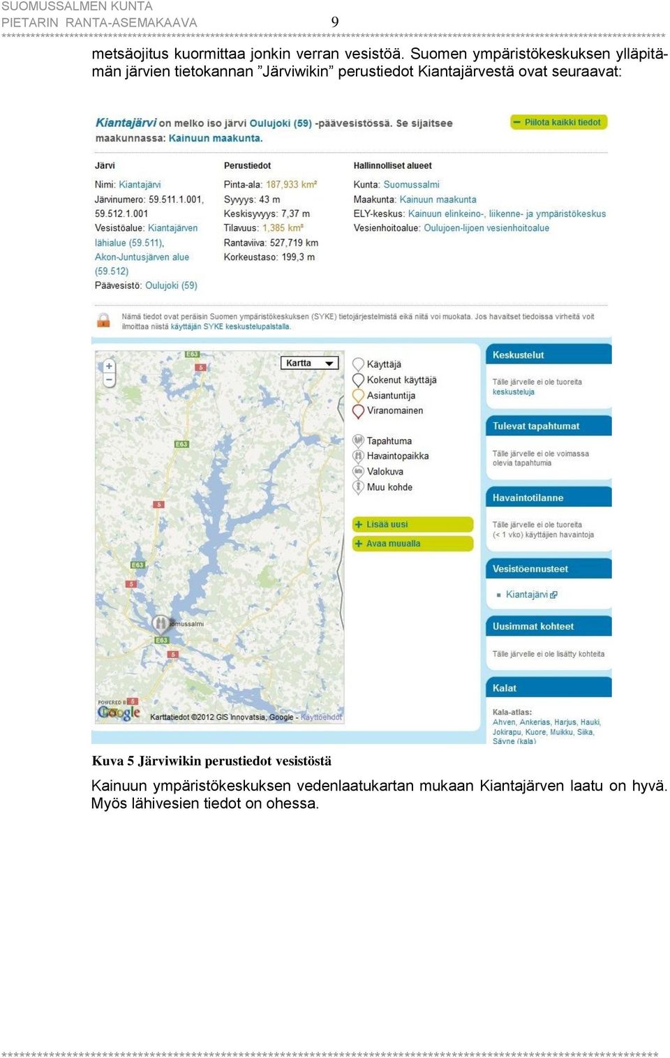 Suomen ympäristökeskuksen ylläpitämän järvien tietokannan Järviwikin perustiedot