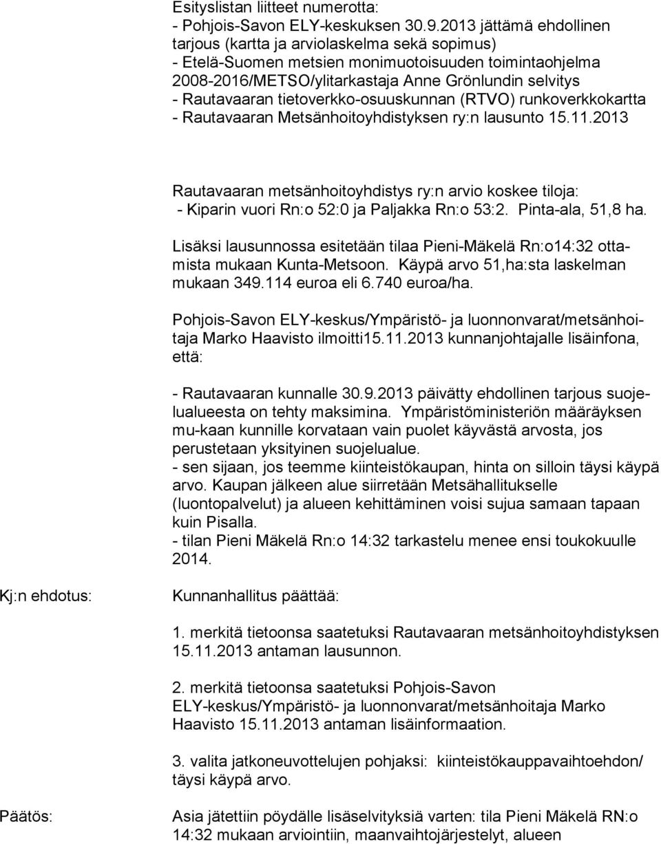 tietoverkko-osuuskunnan (RTVO) runkoverkkokartta - Rautavaaran Metsänhoitoyhdistyksen ry:n lausunto 15.11.