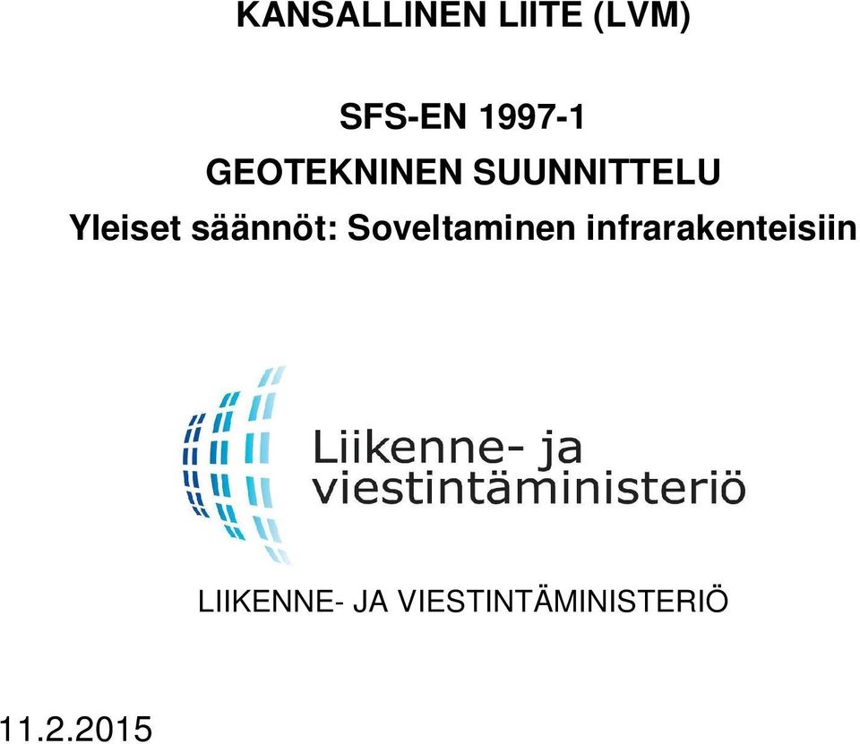 säännöt: Soveltaminen