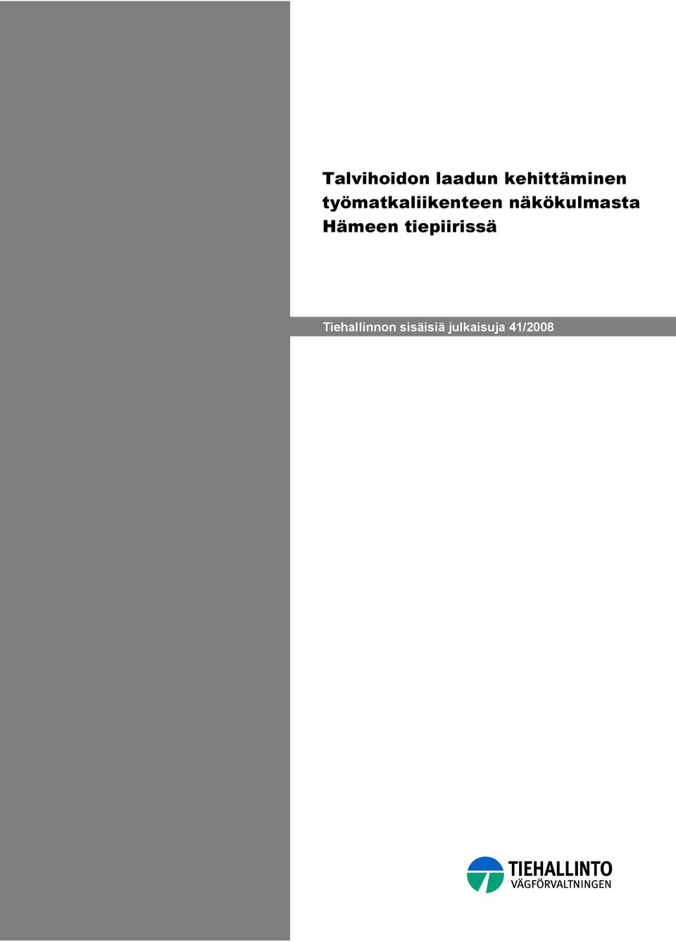 työmatkaliikenteen