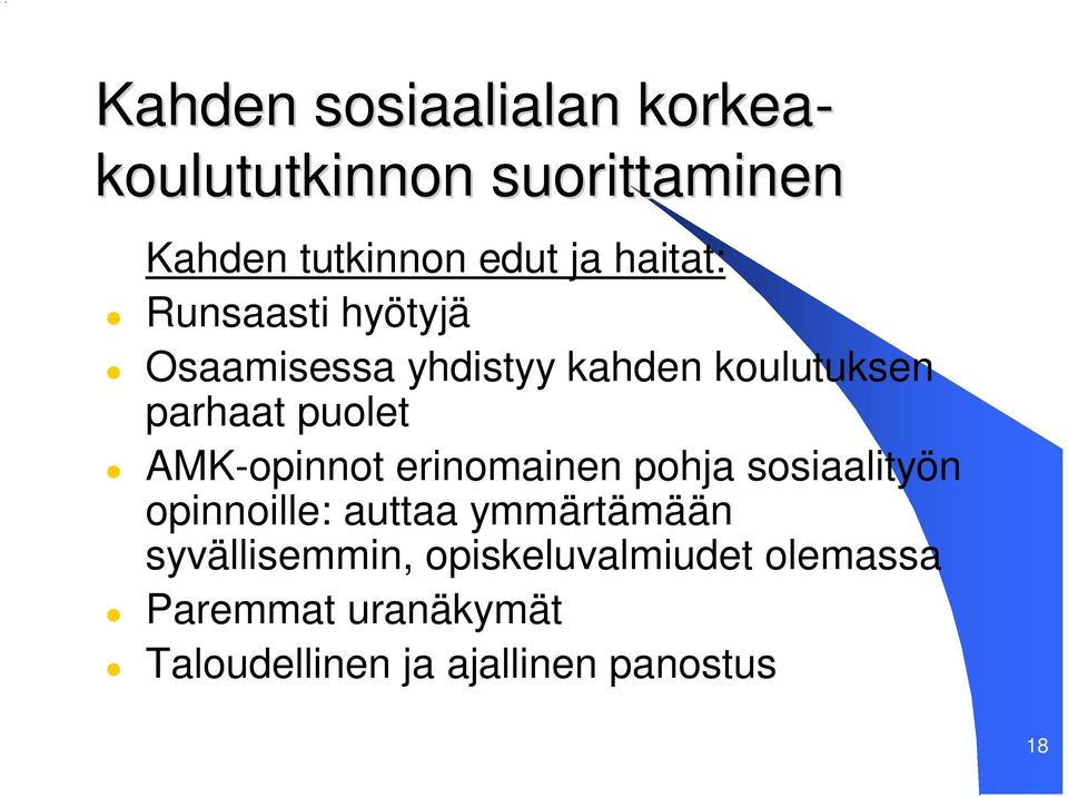 AMK-opinnot erinomainen pohja sosiaalityön opinnoille: auttaa ymmärtämään