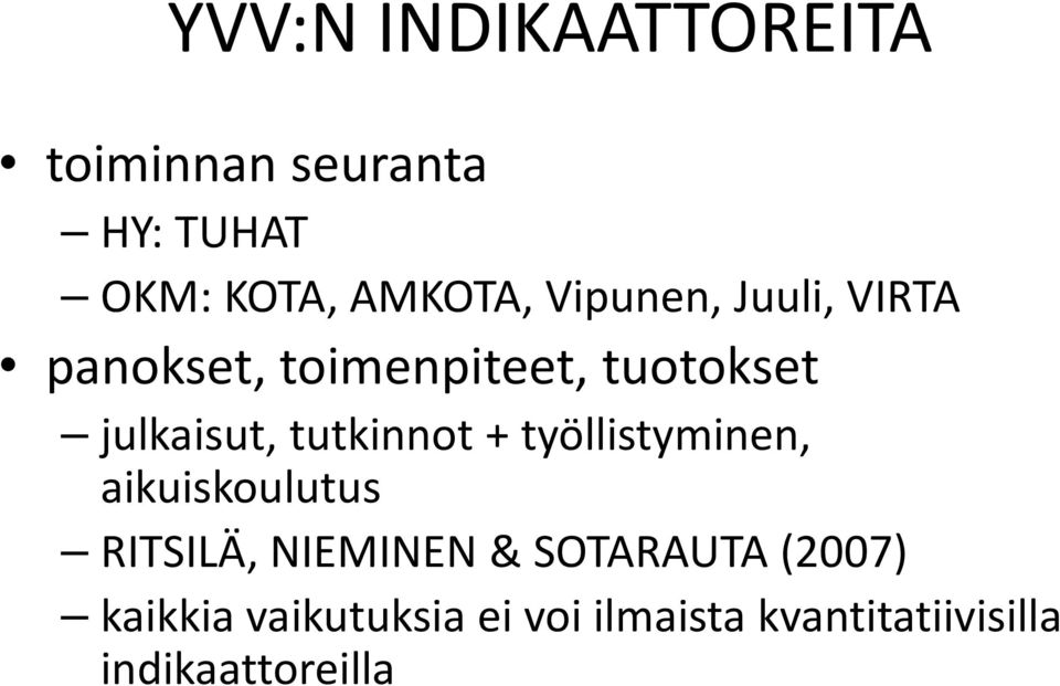 tutkinnot + työllistyminen, aikuiskoulutus RITSILÄ, NIEMINEN &