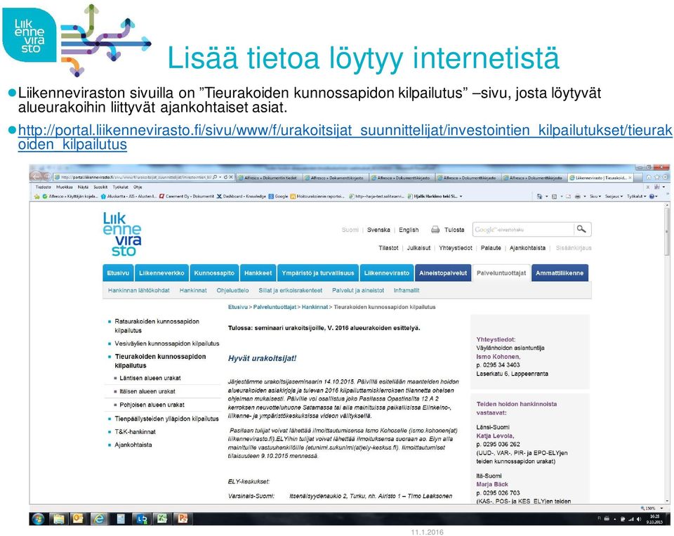 liittyvät ajankohtaiset asiat. http://portal.liikennevirasto.