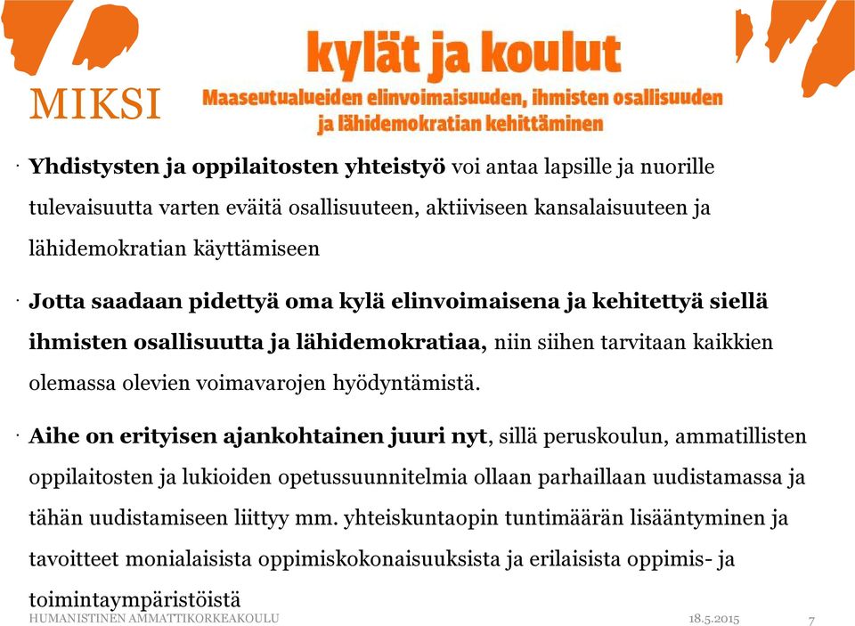 hyödyntämistä.