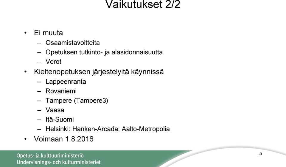 järjestelyitä käynnissä Lappeenranta Rovaniemi Tampere